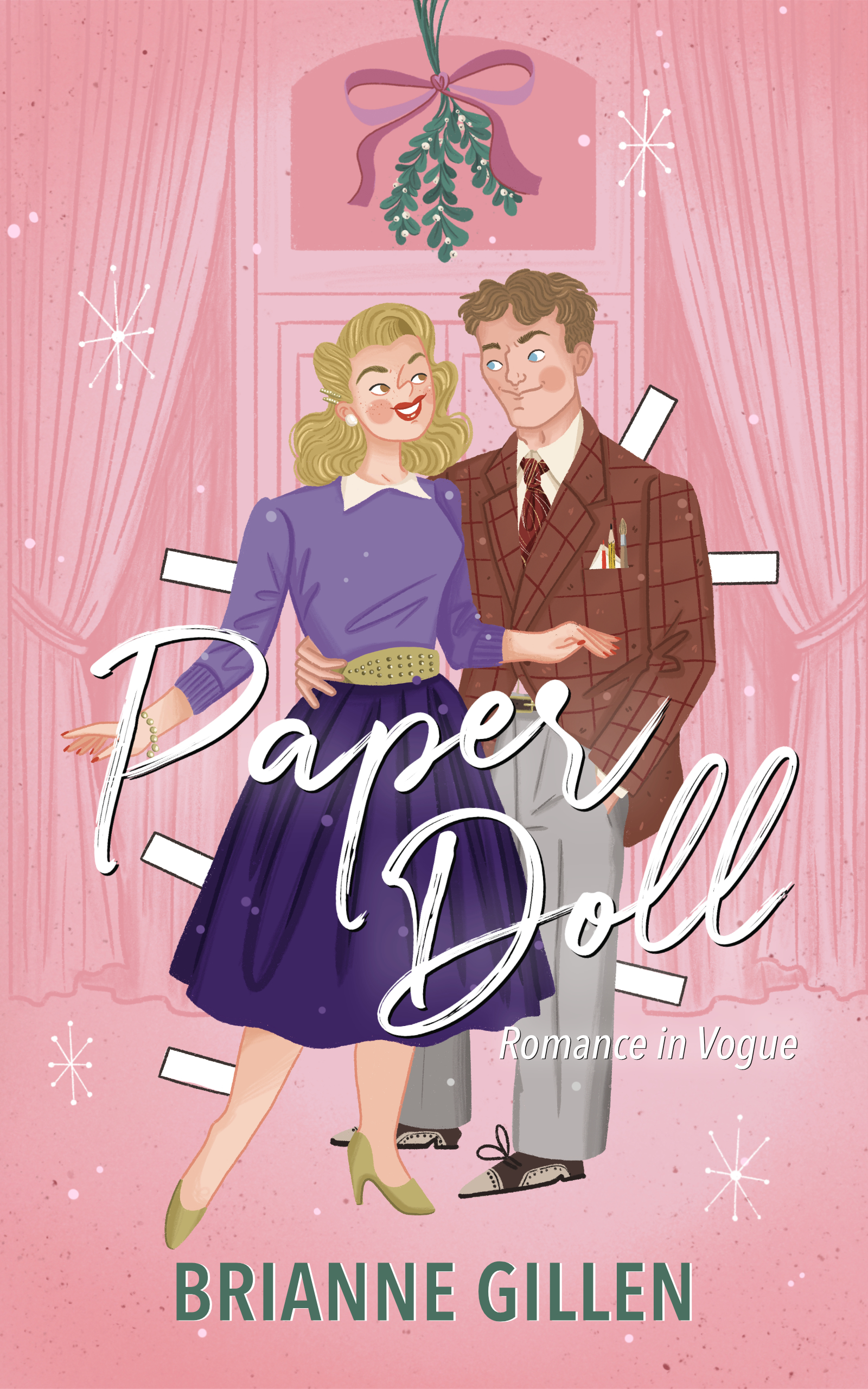 The cover of Paper Doll, featuring an illustration of a white woman with blonde hair wearing a purple sweater and full skirt, and a white man, with light brown hair and a brown tweed jacket, standing next to her with his arm around her waist. A sprig of mistletoe hangs above them, and they are in front of a pink, lightly outlined door framed by curtains. A few sparkles and retro-looking starbursts float around them.